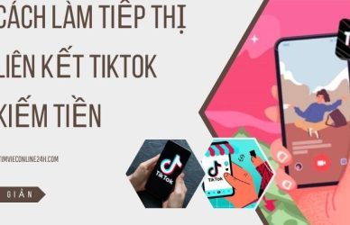 Cách Làm Tiếp Thị Liên Kết TikTok Kiếm Tiền Nhanh Chóng